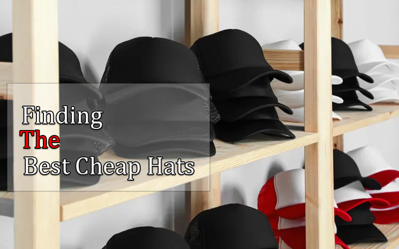 finding-cheap-hats